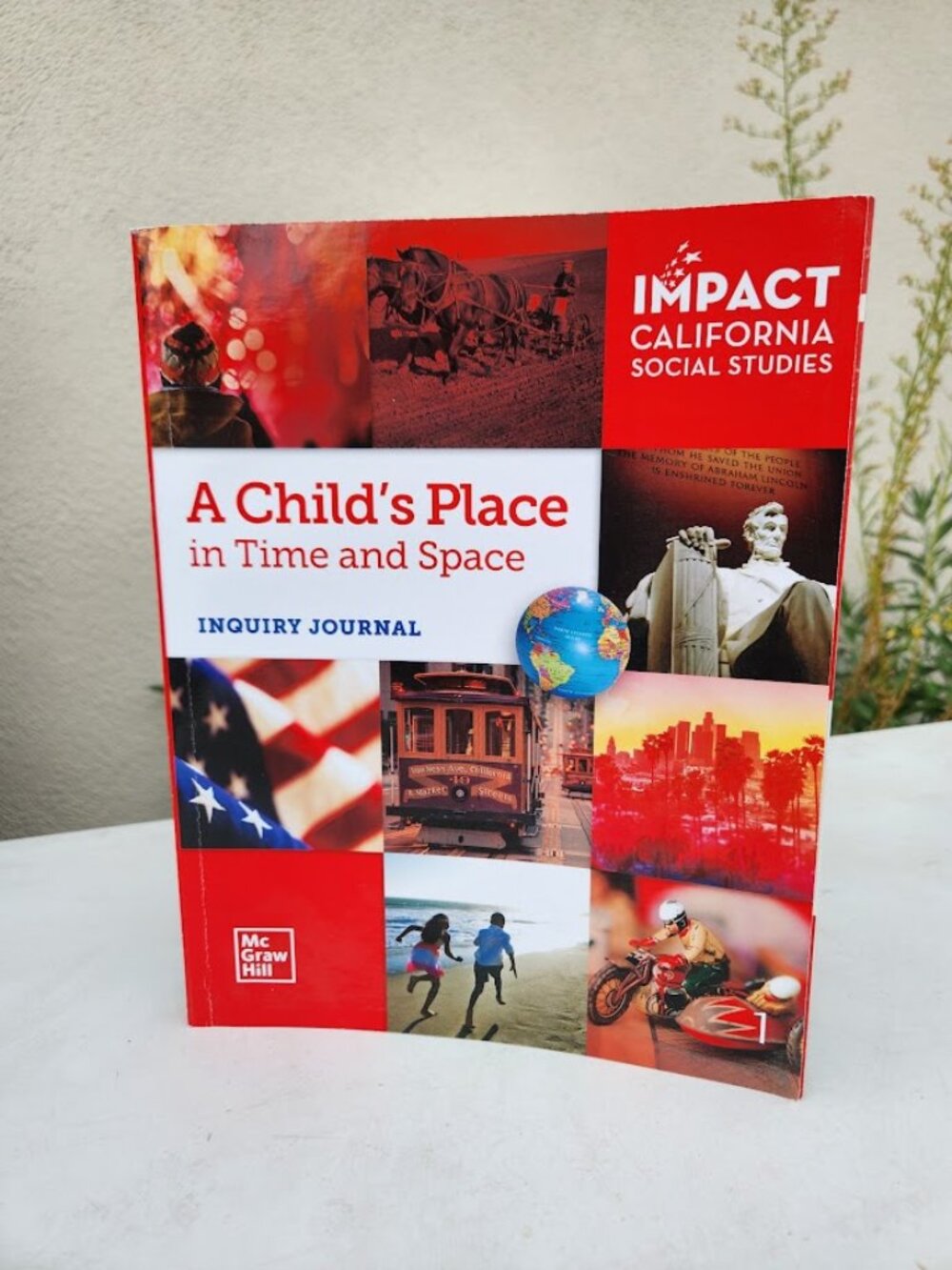 Impact California Inquiry Journal Grade 1 1st Grade A Child's Place in Time and